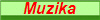Muzika