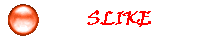 SLIKE