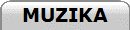 MUZIKA