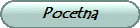 Pocetna
