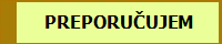 PREPORUČUJEM