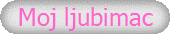 Moj ljubimac