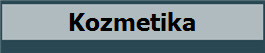 Kozmetika