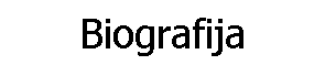 Biografija 