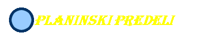PLANINSKI PREDELI